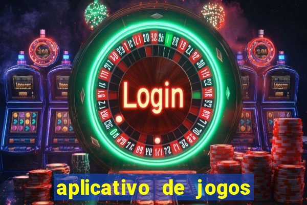 aplicativo de jogos que da bonus no cadastro